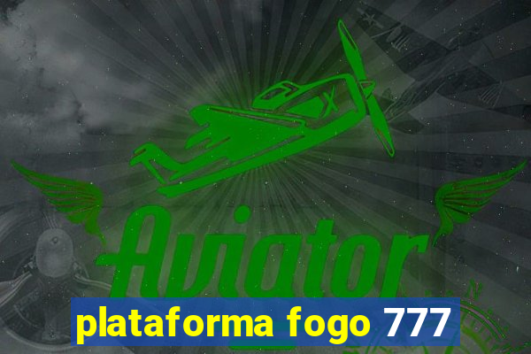 plataforma fogo 777